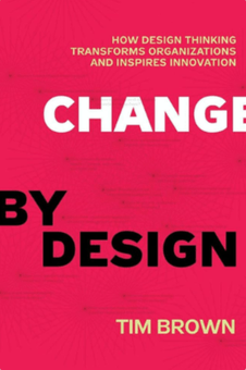 Change by Design by Tim Brown